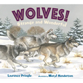 Wolves! Strange and Wonderful - Hardcover