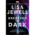 Breaking the Dark: A Jessica Jones Marvel Crime Novel - Hardcover