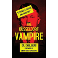 The Düsseldorf Vampire - Hardcover