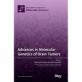 Advances in Molecular Genetics of Brain Tumors - Hardcover