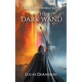 The Dark Wand - Paperback