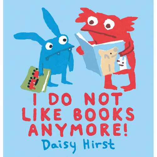 I Do Not Like Books Anymore! - Hardcover