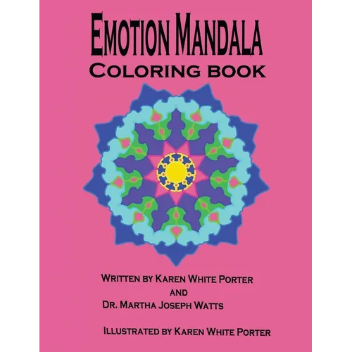 Emotion Mandala Coloring Book: Color Your Feelings - Paperback
