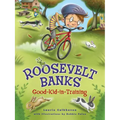 Roosevelt Banks, Good-Kid-In-Training - Hardcover