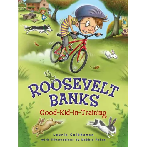 Roosevelt Banks, Good-Kid-In-Training - Hardcover