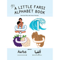 A Little Farsi Alphabet Book - Hardcover