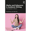 Clarity and Coherence in Academic Writing: Using Language as a Resource - Paperback