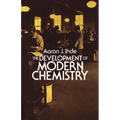 The Development of Modern Chemistry - Paperback
