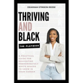 Thriving and Black - The Playbook - Paperback