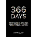 366 Days: Compelling Stories From World History - Paperback