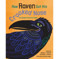 How Raven Got His Crooked Nose - Hardcover