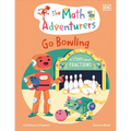 The Math Adventurers Go Bowling - Hardcover