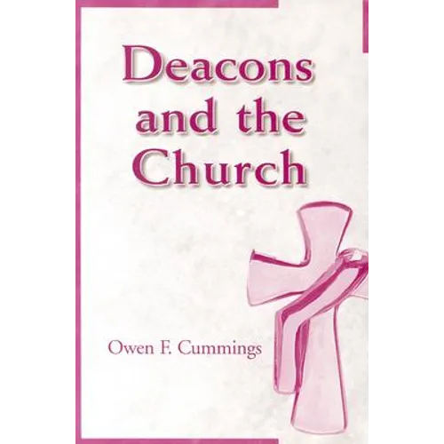 Deacons and the Church - Paperback