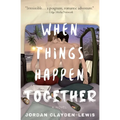 When Things Happen Together - Paperback