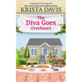The Diva Goes Overboard - Paperback