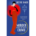 Murder Within the Uneasy Crowd - Paperback