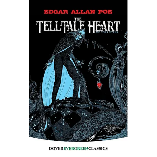The Tell-Tale Heart: And Other Stories - Paperback