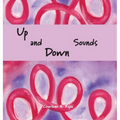 Up and Down Sounds - Hardcover