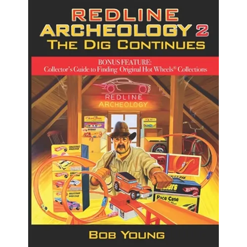 Redline Archeology 2: The Dig Continues - Paperback