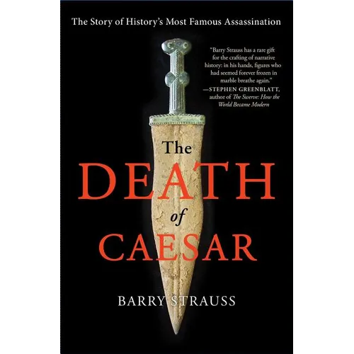 The Death of Caesar: The Story of History's Most Famous Assassination - Paperback