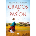 Grados de Pasión / Degrees of Passion - Paperback