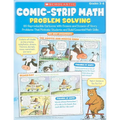 Comic-Strip Math: Problem Solving: 80 Reproducible Cartoons with Dozens and Dozens of Story Problems That Motivate Students and Build Essential Math S - Paperback