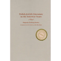 Polish-Jewish Literature in the Interwar Years - Hardcover