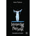 Interpreting the Play Script: Contemplation and Analysis - Paperback