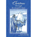 Christmas Through St. Joseph's Eyes - Paperback