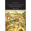 The Adepts in the Western Esoteric Tradition: Orders of the Quest - Paperback