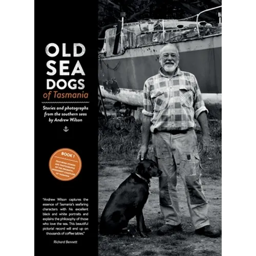 Old Sea Dogs of Tasmania Book 1 - Hardcover