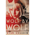 Wolf by Wolf: One Girl's Mission to Win a Race and Kill Hitler - Paperback