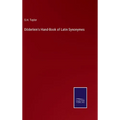 Döderlein's Hand-Book of Latin Synonymes - Hardcover