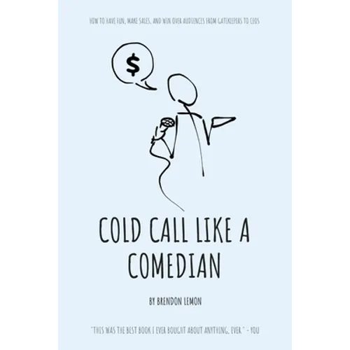 Cold Call Like a Comedian - Paperback