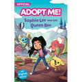 Adopt Me!: Sophia Lee and the Queen Bee: An Original Novel - Hardcover