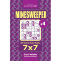 Sudoku Minesweeper - 200 Hard to Master Puzzles 7x7 (Volume 4) - Paperback