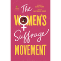 The Women's Suffrage Movement - Paperback