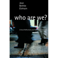 Who Are We?: Critical Reflections and Hopeful Possibilities - Paperback