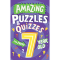 Amazing Puzzles and Quizzes for Every 7 Year Old - Paperback