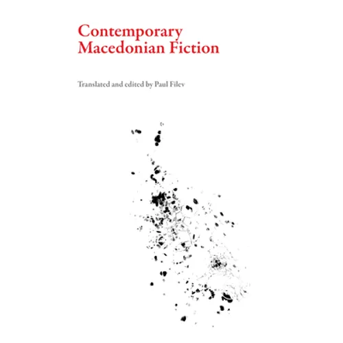 Contemporary Macedonian Fiction - Paperback