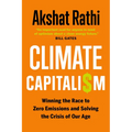 Climate Capitalism: Winning the Race to Zero Emissions and Solving the Crisis of Our Age - Hardcover