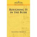 Roughing It in the Bush - Paperback