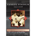 Yankee Stadium: 1923-2008 - Hardcover