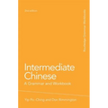 Intermediate Chinese: A Grammar and Workbook - Paperback
