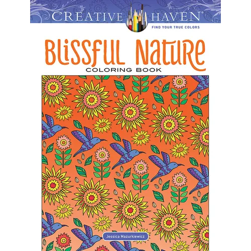 Creative Haven Blissful Nature Coloring Book - Paperback