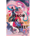 A Venom Dark and Sweet - Paperback