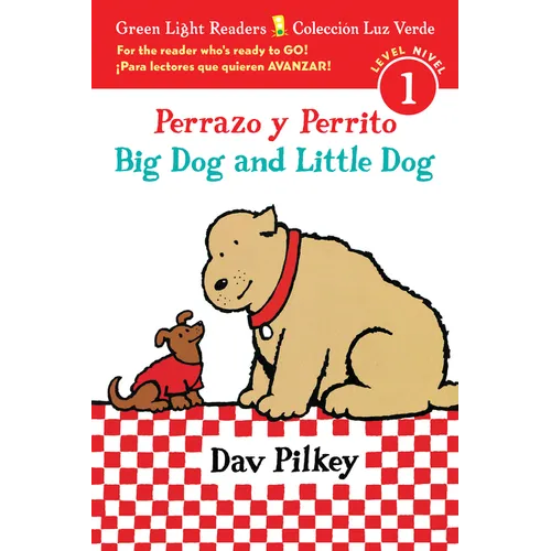 Big Dog and Little Dog/Perrazo Y Perrito: Bilingual English-Spanish - Paperback