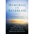 Memories of the Afterlife: Life-Between-Lives Stories of Personal Transformation - Paperback