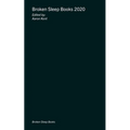 Broken Sleep Books 2020 Anthology - Paperback