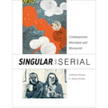 Singular & Serial: Contemporary Monotype and Monoprint - Hardcover
